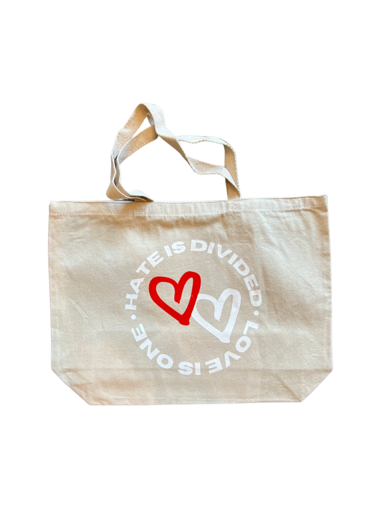 HATE IS DIVIDED. LOVE IS ONE® TOTE